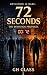 72 Seconds: The Deviation Protocol ( Dystopian Sci-Fi Thriller. )