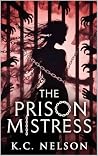 The Prison Mistress
