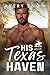 His Texas Haven: A Small To...