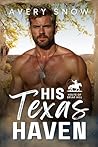 Book cover for His Texas Haven (Holts of Briar Hill #2)