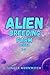 Alien Breeding Farm Special...