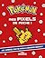 Pokémon - Mes pixels de poche