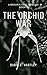 The Orchid War (A Braun & Lutz Thriller Book 3)