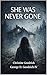 She Was Never Gone