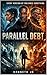 PARALLEL DEBT by Kenneth Jr