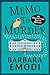 Memo to Murder: An unintent...