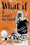 What If It Wasn't...