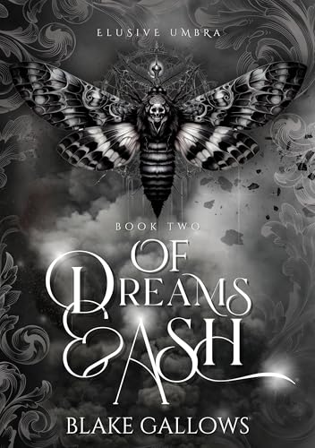 Of Dreams & Ash (Elusive Umbra, #2)