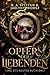 Ring des Blutes Buch Drei: Opfer der Liebenden (German Edition)