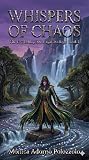 Whispers of Chaos