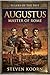 Augustus: Master of Rome: The Rise of the Roman Empire (Rulers of the past Book 5) (Rulers of te Past)