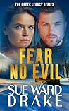 Fear No Evil: The Greek Legacy Series
