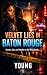 Velvet Lies in Baton Rouge:...