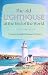The Old Lighthouse at the End of the World: A Sweet Seaside Romance Mystery (Island Hearts)