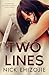 Two Lines: Unplanned pregnancy. Caught between her body, her future, and a Southern state that won't let go.