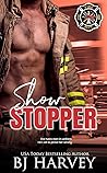 Show Stopper by B.J. Harvey