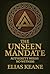 The Unseen Mandate: Authori...