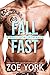 Fall Fast (SEALs Undone, #5)
