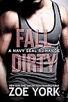Fall Dirty by Zoe York