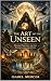 THE ART OF THE UNSEEN: Drui...