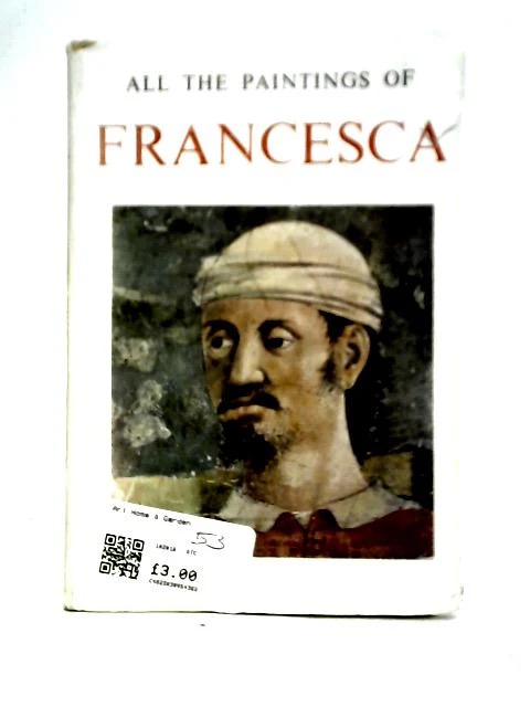 All the Paintings of Piero Della Francesca (The Complete Library of World Art: 5)