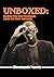 UNBOXED: Breaking Free from Stereotypes, Labels and Silent Judgments