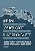 Kun miekat lauloivat - Muinainen Englanti kronikoiden eeposten ja elegioiden kertomana