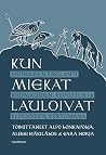 Kun miekat lauloi...