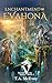 Enchantment of E'vahona (Dragons of Vacari #4): Part II — The Abyssal Dominion