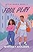 Foul Play by Whitney Amazeen