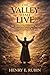 THE VALLEY SHALL LIVE: Apos...