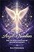Angels & Numbers: The Sacre...