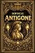 Antigone: Tragedia Classica...
