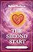 The Second Start: Returning to What You Love (The Joy Cycle Series)