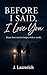 Before I Said, I Love You (The Ridgewood Series Book 1)