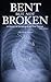 Bent But Not Broken by Pablo Morera