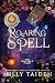 Roaring Spell: A Paranormal Small Town Cozy Shifter Romance Series - with Heat (The Mistvale Files Book 2)