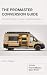 The ProMaster Conversion Guide by David Keegan