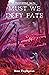 Must We Defy Fate (A Cycle ...