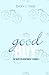 Good Boy: The Boys of Apartment 13 Book 3