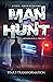 MAN HUNT