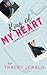 King of My Heart: A Hockey, Lovers-to-Enemies-to-Lovers, Small Town, Uncovered Romance (Games of Love Book 2)