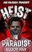 Heist in Paradise (Crowmark...