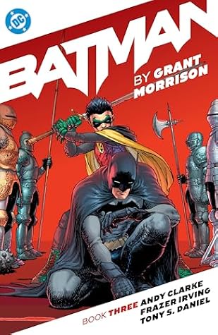 Batman by Grant Morrison Book Three