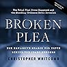 Broken Plea: The ...