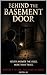 Behind the Basement Door: W...