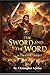 THE SWORD AND THE WORD in T...