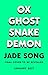 Ox Ghost Snake Demon