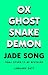 Ox Ghost Snake Demon