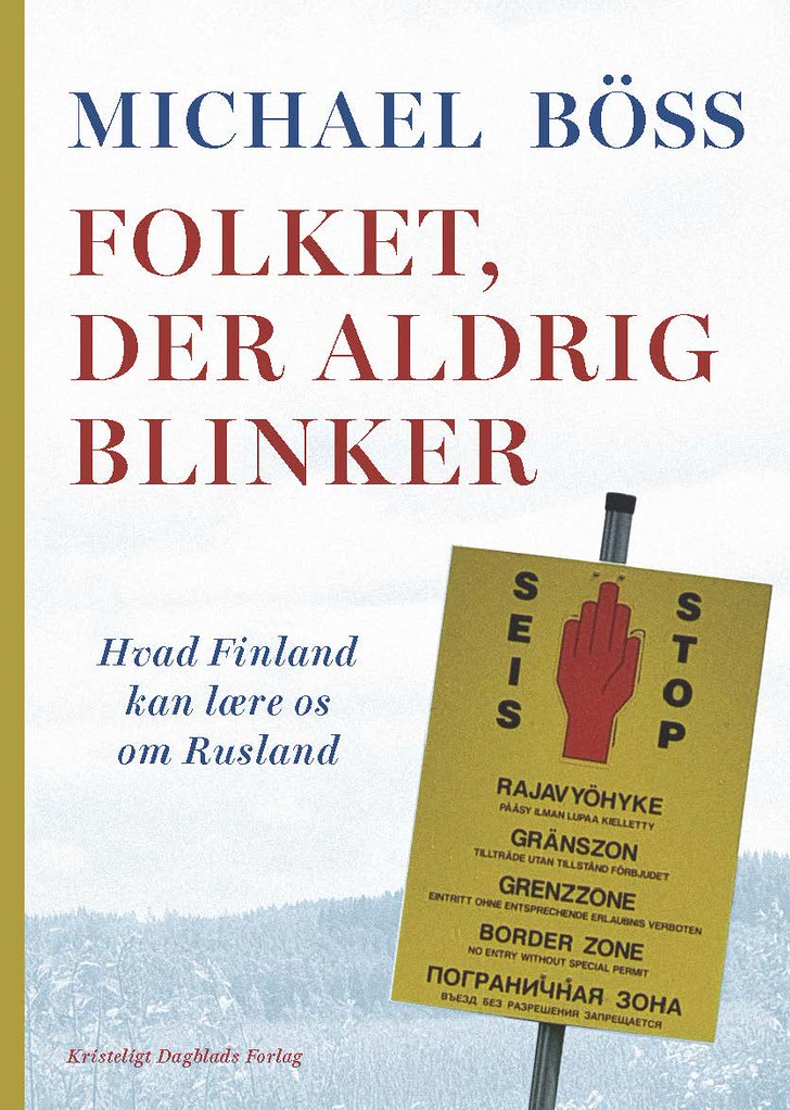 Folket, der aldrig blinker - Hvad Finland kan lære os om Rusland